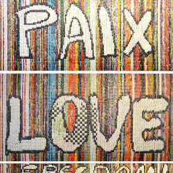 PAIX LOVE FREEDOM !